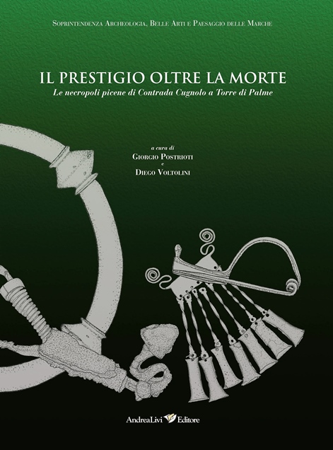 Il prestigio oltre la morte, le necropoli picene di Contrada Cugnolo a Torre di Palme - copertina